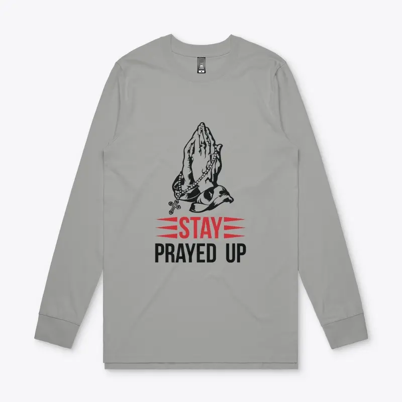 Stay Prayed Up