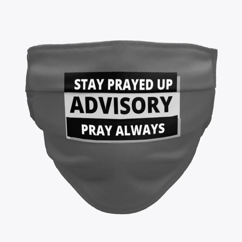 Advisory- Pray Always